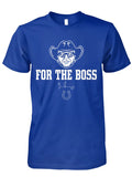 For The Boss Colts Shirt