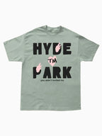 Hyde-Park-You-Arent-Invited-Shirt
