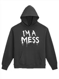 I'm A Mess Landon Barker Hoodie Black
