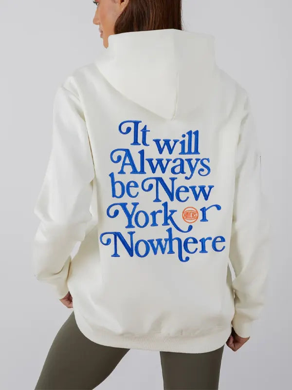 New York Or Nowhere Knicks Motto Hoodie