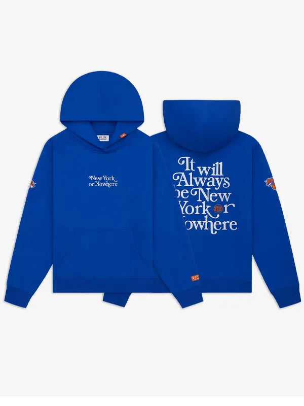 New York Or Nowhere Knicks Motto Hoodie