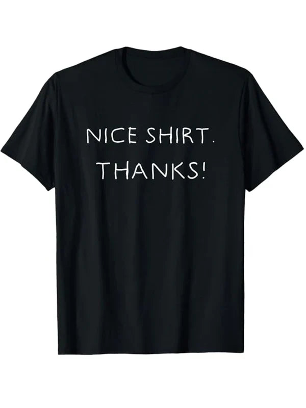 Nice Shirt Thanks
