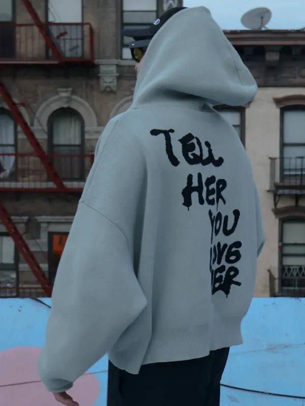 Tell-Her-You-Love-Her-White-Hoodie-Men