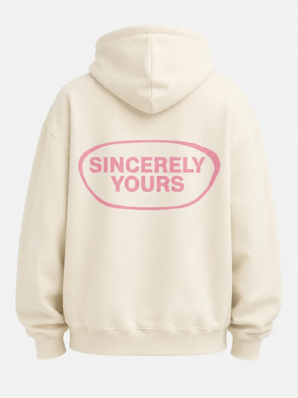 Sincerely Yours Hoodie With Gloss Pocket
